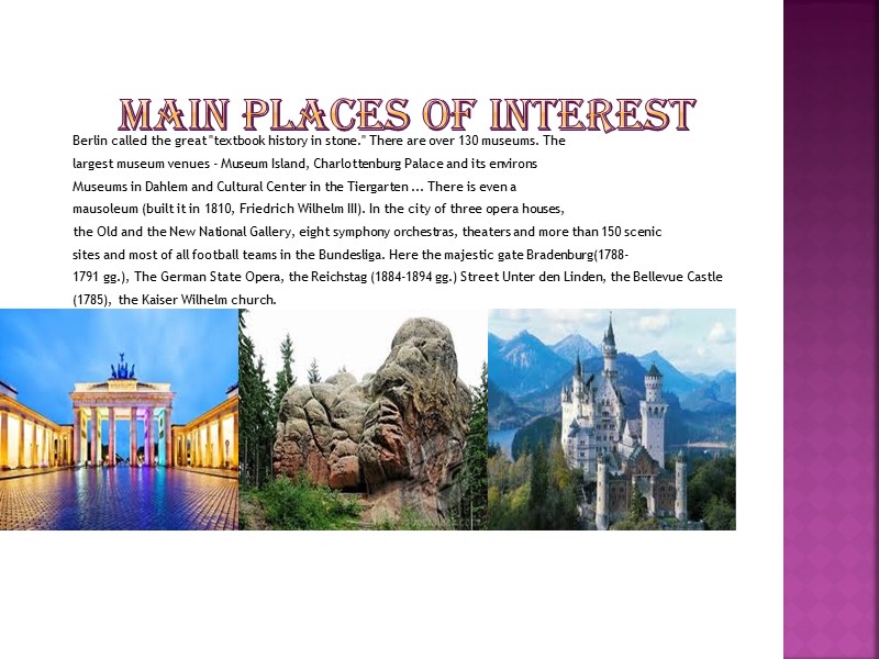 Main places of interest      Berlin called the great 